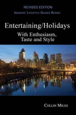 Paperback Entertaining/Holidays : With Enthusiasm, Taste and Style Book