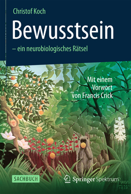 Bewusstsein - Ein Neurobiologisches Rätsel: Mit... [German] 3827431220 Book Cover