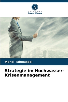 Strategie im Hochwasser-Krisenmanagement [German] 6207545087 Book Cover