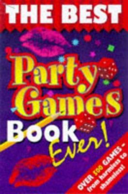 Best Party Games Book Ever 1858683793 Book Cover
