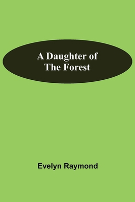 A Daughter Of The Forest 9354549780 Book Cover