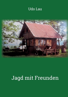 Jagd mit Freunden [German] 3347178785 Book Cover