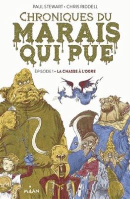 Chroniques du marais qui pue, Tome 01: La chass... [French] 2408004292 Book Cover