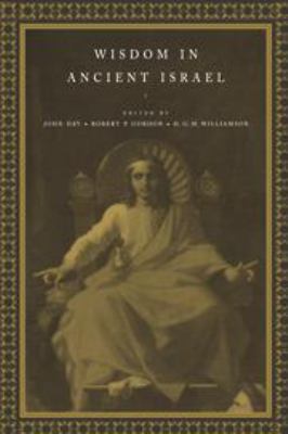 Wisdom in Ancient Israel 052142013X Book Cover