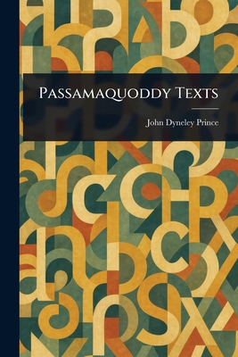 Passamaquoddy Texts 1023240556 Book Cover
