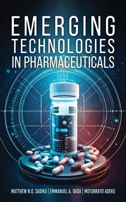 Emerging Technologies In Pharmaceuticals 1967776997 Book Cover