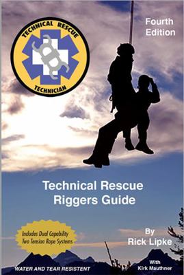 Paperback Technical Rescuer Riggers Guide, Fourth Edition Book