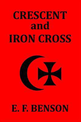 Crescent and Iron Cross 1389667685 Book Cover