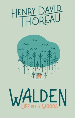 Walden: Life in the Woods: Life in the Woods 1423646797 Book Cover