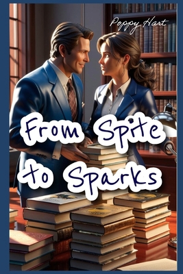 From Spite to Sparks B0F8PHQB12 Book Cover