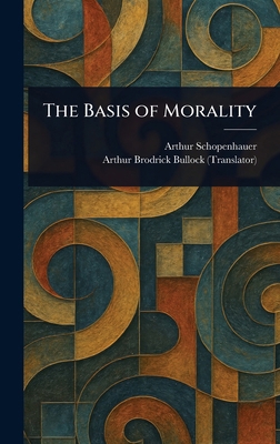 The Basis of Morality 1023165058 Book Cover