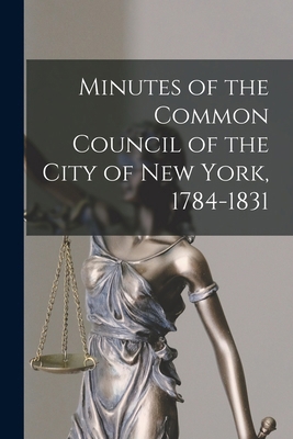Minutes of the Common Council of the City of Ne... 1018301674 Book Cover