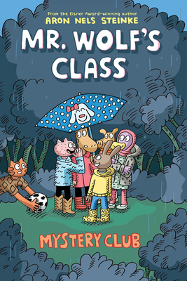 Mystery Club: A Graphic Novel (Mr. Wolf's Class... 1338047744 Book Cover