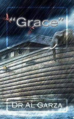 "Grace": It Is NOT What You Think 0692113673 Book Cover