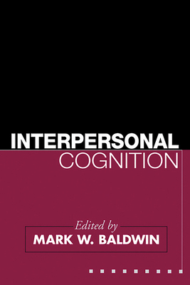 Interpersonal Cognition 159385112X Book Cover