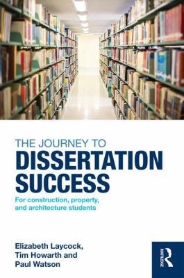 The Journey to Dissertation Success: For Constr... 1138839175 Book Cover