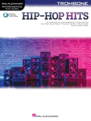 Hip-Hop Hits for Trombone Play-Along with Onlin... 1540082644 Book Cover