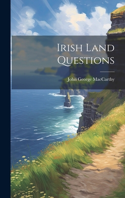 Irish Land Questions 102058811X Book Cover