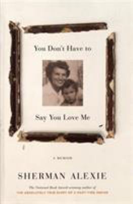 You Don't Have to Say You Love Me: A Memoir 031627075X Book Cover