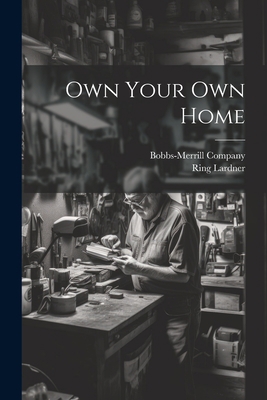 Own Your Own Home 1021710717 Book Cover