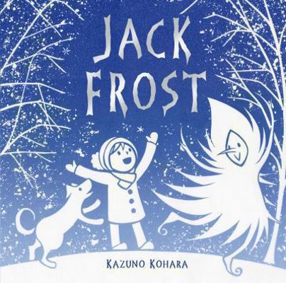 Jack Frost. Kazuno Kohara 0230705405 Book Cover