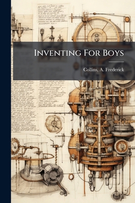 Inventing For Boys 1247435148 Book Cover