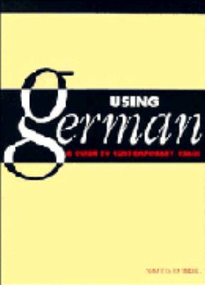 Using German: A Guide to Contemporary Usage 0521420776 Book Cover