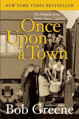 Once Upon a Town: The Miracle of the North Plat... B00029ZWOI Book Cover