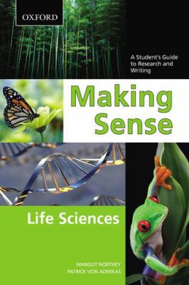 Making Sense: Life Sciences: A Student's Guide ... 019543370X Book Cover