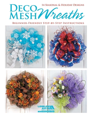 Deco Mesh Wreaths 146470371X Book Cover