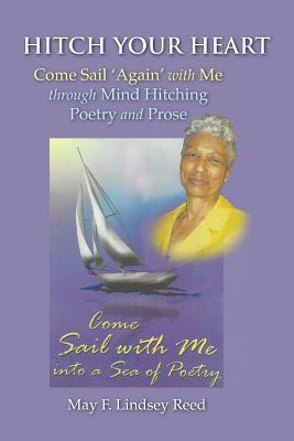 Hitch Your Heart: Come Sail Again with Me throu... 1603500774 Book Cover