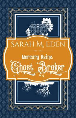 Mercury Raine: Ghost Broker 1968090010 Book Cover