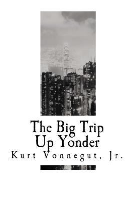 The Big Trip Up Yonder 1535304480 Book Cover