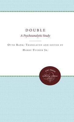 The Double : A Psychoanlytic Study 0807811556 Book Cover