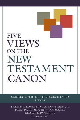 Five Views on the New Testament Canon 0825447275 Book Cover