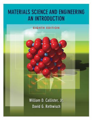 Materials Science and Engineering: An Introduct... 0470419970 Book Cover