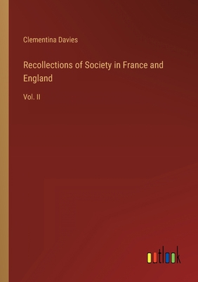 Recollections of Society in France and England:... 3368149962 Book Cover