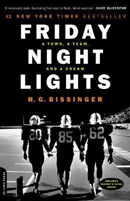 Friday Night Lights: A Town, a Team, and a Dream 0306809907 Book Cover