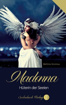 Madonna: Hüterin der Seelen [German] 3910337880 Book Cover