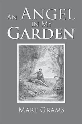 An Angel in My Garden 1796012149 Book Cover
