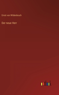 Der neue Herr [German] 3368284576 Book Cover