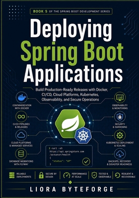 Deploying Spring Boot Applications: Build Produ... B0HDDNN78V Book Cover