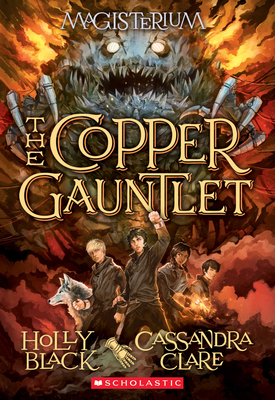 The Copper Gauntlet (Magisterium #2): Volume 2 0545522293 Book Cover
