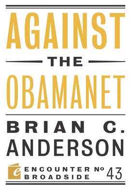Against the Obamanet 159403849X Book Cover
