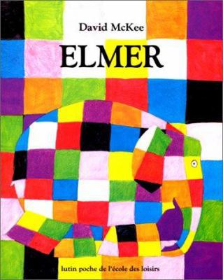 Elmer [French] 2211019447 Book Cover