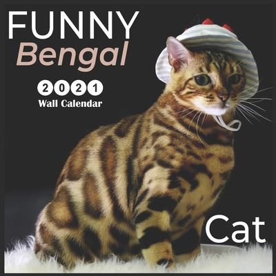 Paperback FUNNY Bengal CAT: 2021 Wall & Office Calendar, 12 Month Calendar Book