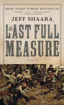 The Last Full Measure : A Novel of the Civil War B000OVIZHU Book Cover