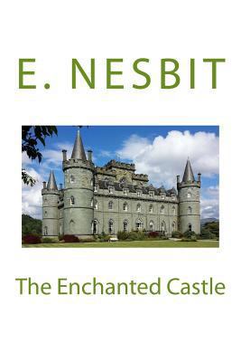 The Enchanted Castle 1727099230 Book Cover