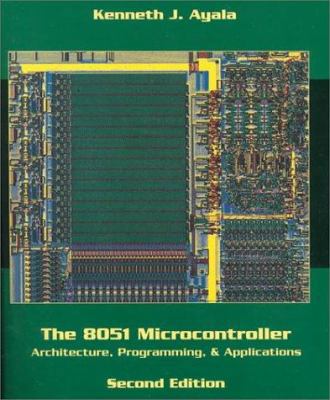 The 8051 Microcontroller: Architecture, Program... 0314201882 Book Cover