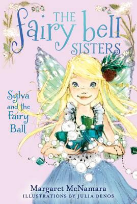The Fairy Bell Sisters #1: Sylva and the Fairy ... 0062228013 Book Cover